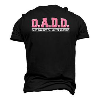 Daughter Dads Against Daughters Dating Dad Men's 3D T-Shirt Back Print | Mazezy