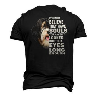 If You Dont Believe They Have Souls Tibetan Terrier Men's 3D T-Shirt Back Print | Mazezy