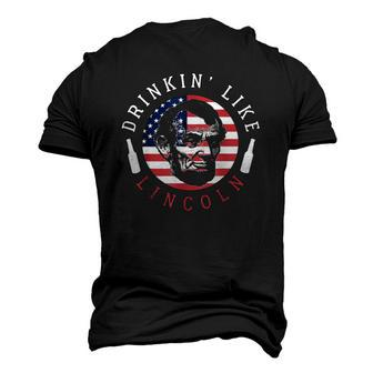 Drinkin Like Lincoln Men Women Friends Men's 3D T-Shirt Back Print | Mazezy