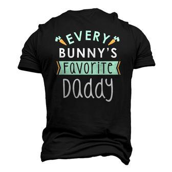 Mens Every Bunnys Favorite Daddy Cute Easter Men's 3D T-Shirt Back Print | Mazezy