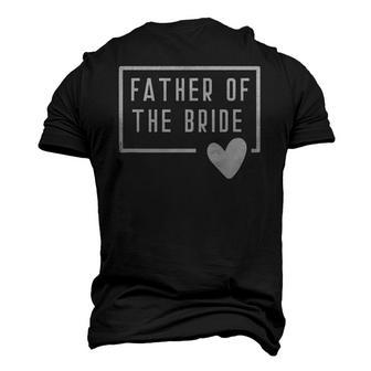 Father Of The Bride Dad Daddy From Bride Daughter Heart Love Men's 3D T-Shirt Back Print | Mazezy
