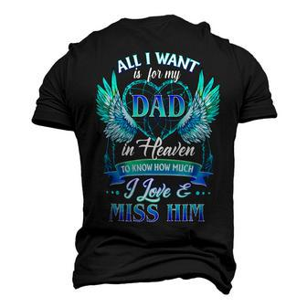 Father Grandpa All I Want Is For My Dad In Heaven 99 Family Dad Men's 3D Print Graphic Crewneck Short Sleeve T-shirt - Monsterry DE