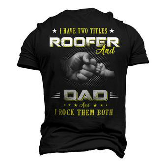 Father Grandpa Dad Roofer T Quote Design For Men197 Family Dad Men's 3D Print Graphic Crewneck Short Sleeve T-shirt - Monsterry