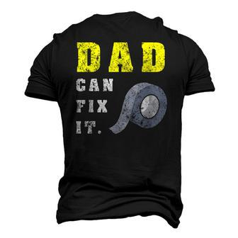Fathers Day Dad Can Fix It Handy Diy Duct Tape Men's 3D T-Shirt Back Print | Mazezy