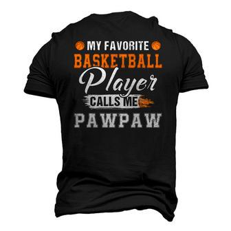 My Favorite Basketball Player Calls Me Pawpaw Fathers Day Men's 3D T-Shirt Back Print | Mazezy