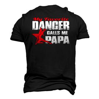 Mens My Favorite Dancer Calls Me Papa Dance Papa Men's 3D T-Shirt Back Print | Mazezy