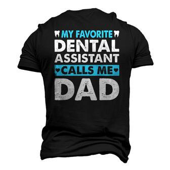 Mens My Favorite Dental Assistant Calls Me Dad Fathers Day Men's 3D T-Shirt Back Print | Mazezy