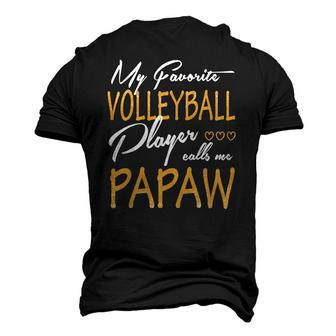 My Favorite Volleyball Player Calls Me Papaw Men's 3D T-Shirt Back Print | Mazezy