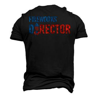 Fireworks Director Fireworks Manager 4Th Of July Fireworks Men's 3D T-shirt Back Print - Seseable