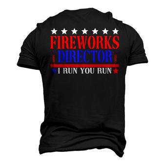Fireworks Director If I Run You Run 4Th Of July Men's 3D T-shirt Back Print - Seseable