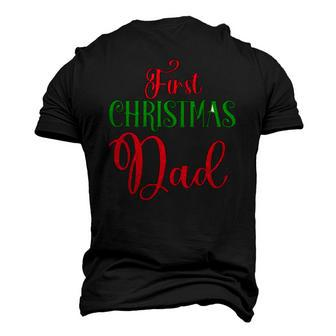 First Christmas As Dad Christmas Fathers Day Men's 3D T-Shirt Back Print | Mazezy