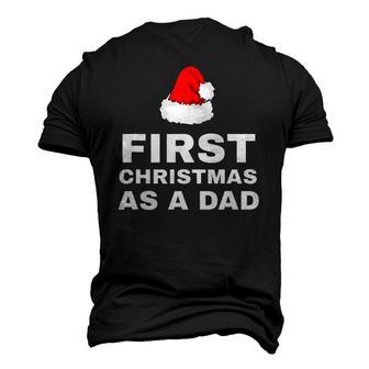 First Christmas As A Dad New Dad Xmas Holiday Father Men's 3D T-Shirt Back Print | Mazezy