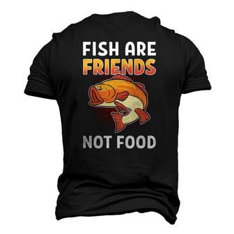 Fish Are Friends Not Food Fisherman Men's 3D T-Shirt Back Print | Mazezy