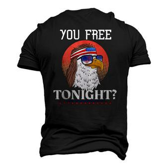 Are You Free Tonight 4Th Of July Retro American Bald Eagle Men's 3D T-Shirt Back Print | Mazezy