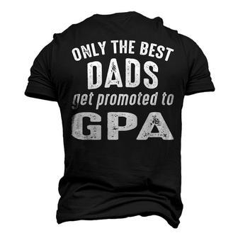 G Pa Grandpa Only The Best Dads Get Promoted To G Pa V2 Men's 3D T-shirt Back Print - Seseable