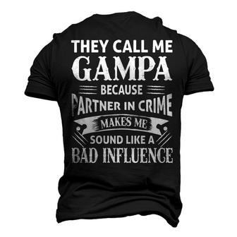 Gampa Grandpa They Call Me Gampa Because Partner In Crime Makes Me Sound Like A Bad Influence Men's 3D T-shirt Back Print - Seseable