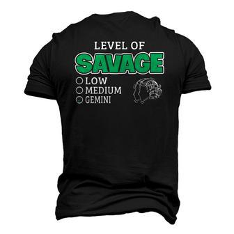 Gemini Zodiac Sign Level Of Savage Quote Men's 3D T-Shirt Back Print | Mazezy