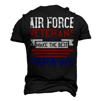 Gift For Air Force Veterans Make The Best Papaws Men's 3D Print Graphic Crewneck Short Sleeve T-shirt - Monsterry