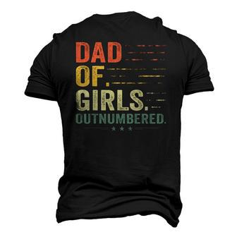 Girl Dad Outnumbered Men Fathers Day Father Of Girls Vintage Men's 3D T-Shirt Back Print | Mazezy