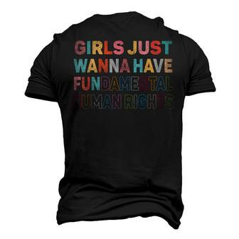 Girls Just Want To Have Fundamental Human Rights Feminist V2 Men's 3D T-Shirt Back Print | Mazezy