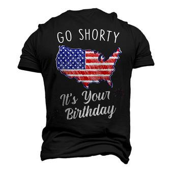 Go Shorty Its Your Birthday Stars And Stripes Sarcastic Men's 3D T-shirt Back Print - Seseable