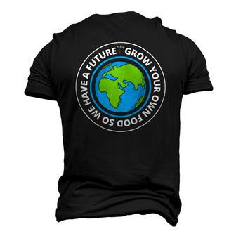Grow Your Own Food Gardening Graphic Tee Men's 3D T-Shirt Back Print | Mazezy