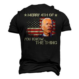 Happy Uh You Know The Thing Joe Biden 4Th Of July Men's 3D T-shirt Back Print - Seseable