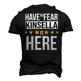 Have No Fear Kinsella Is Here Name Men's 3D Print Graphic Crewneck Short Sleeve T-shirt - Monsterry CA