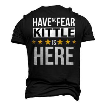 Have No Fear Kittle Is Here Name Men's 3D Print Graphic Crewneck Short Sleeve T-shirt - Monsterry CA