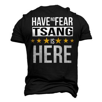 Have No Fear Tsang Is Here Name Men's 3D Print Graphic Crewneck Short Sleeve T-shirt - Monsterry DE