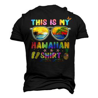 This Is My Hawaiian Luau Aloha Hawaii Beach Pineapple Men's 3D T-shirt Back Print - Seseable