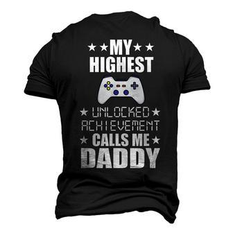 Mens My Highest Unlocked Achievement Calls Me Daddy Gamer Dad V2 Men's 3D T-shirt Back Print - Seseable