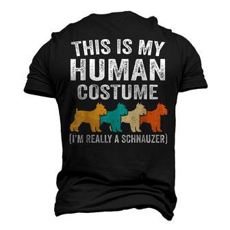 This Is My Human Costume Schnauzer Lover Halloween Costume Men's 3D T-shirt Back Print - Seseable