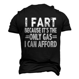 I Fart Because Its Then Only Gas I Can Afford Funny High Gas Prices Men's 3D Print Graphic Crewneck Short Sleeve T-shirt - Monsterry UK