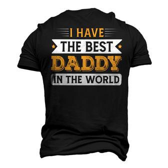 I Have The Best Daddy In The World Men's 3D Print Graphic Crewneck Short Sleeve T-shirt - Monsterry