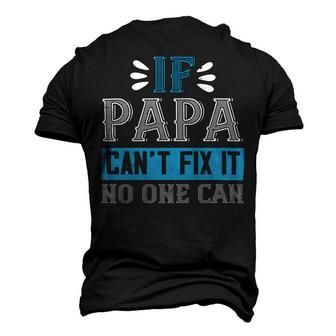 If Papa Cant Fix It No One Can Papa T-Shirt Fathers Day Gift Men's 3D Print Graphic Crewneck Short Sleeve T-shirt - Monsterry AU