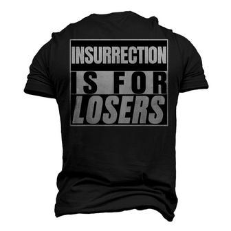 Insurrection Is For Losers Patriots Protect America First T Men's 3D T-shirt Back Print - Seseable
