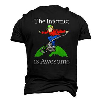 The Internet Is Awesome Internet Surfing Men's 3D T-Shirt Back Print | Mazezy
