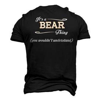 Its A Bear Thing You Wouldnt Understand T Shirt Bear Shirt For Bear Men's 3D T-shirt Back Print | Seseable UK