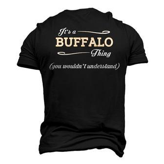 Its A Buffalo Thing You Wouldnt Understand T Shirt Buffalo Shirt For Buffalo Men's 3D T-shirt Back Print - Seseable