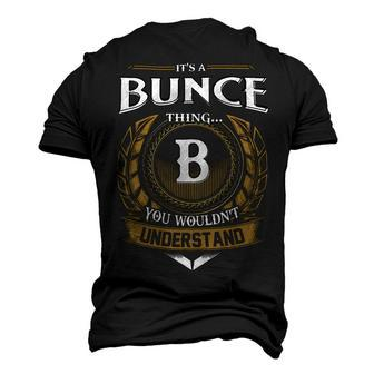 Its A Bunce Thing You Wouldnt Understand Name Men's 3D T-shirt Back Print - Seseable