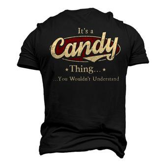 Its A Candy Thing You Wouldnt Understand Shirt Personalized Name T Shirt Shirts With Name Printed Candy Men's 3D T-shirt Back Print - Seseable