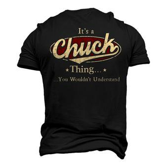 Its A Chuck Thing You Wouldnt Understand Shirt Personalized Name T Shirt Shirts With Name Printed Chuck Men's 3D T-shirt Back Print - Seseable