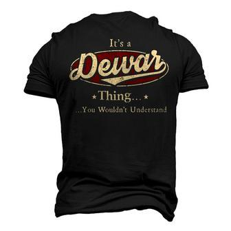 Its A Dewar Thing You Wouldnt Understand Shirt Personalized Name T Shirt Shirts With Name Printed Dewar Men's 3D T-shirt Back Print - Seseable