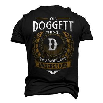 Its A Doggett Thing You Wouldnt Understand Name Men's 3D T-shirt Back Print - Seseable