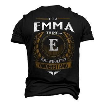 Its A Emma Thing You Wouldnt Understand Name Men's 3D T-shirt Back Print - Seseable