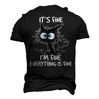 Its Fine Im Fine Everything Is Fine Black Cat Men's 3D T-Shirt Back Print | Mazezy