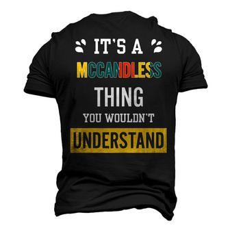 Its A Mccandless Thing You Wouldnt Understand T Shirt Mccandless Shirt For Mccandless Men's 3D T-shirt Back Print - Seseable