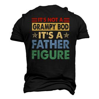 Mens Its Not A Grampy Bod Its A Father Figure Fathers Day Men's 3D T-Shirt Back Print | Mazezy