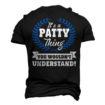 Its A Patty Thing You Wouldnt Understand T Shirt Patty Shirt For Patty A Men's 3D T-shirt Back Print - Seseable